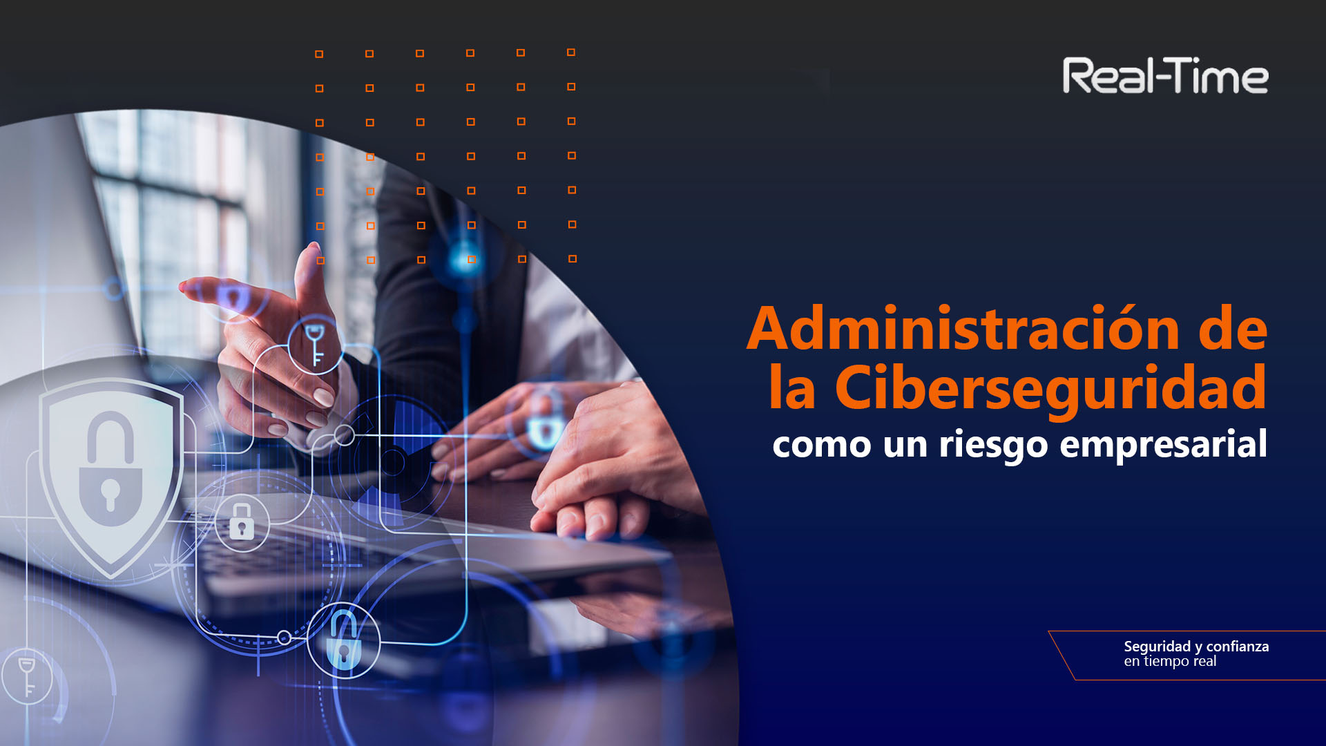 Administración de la Ciberseguridad como un riesgo empresarial