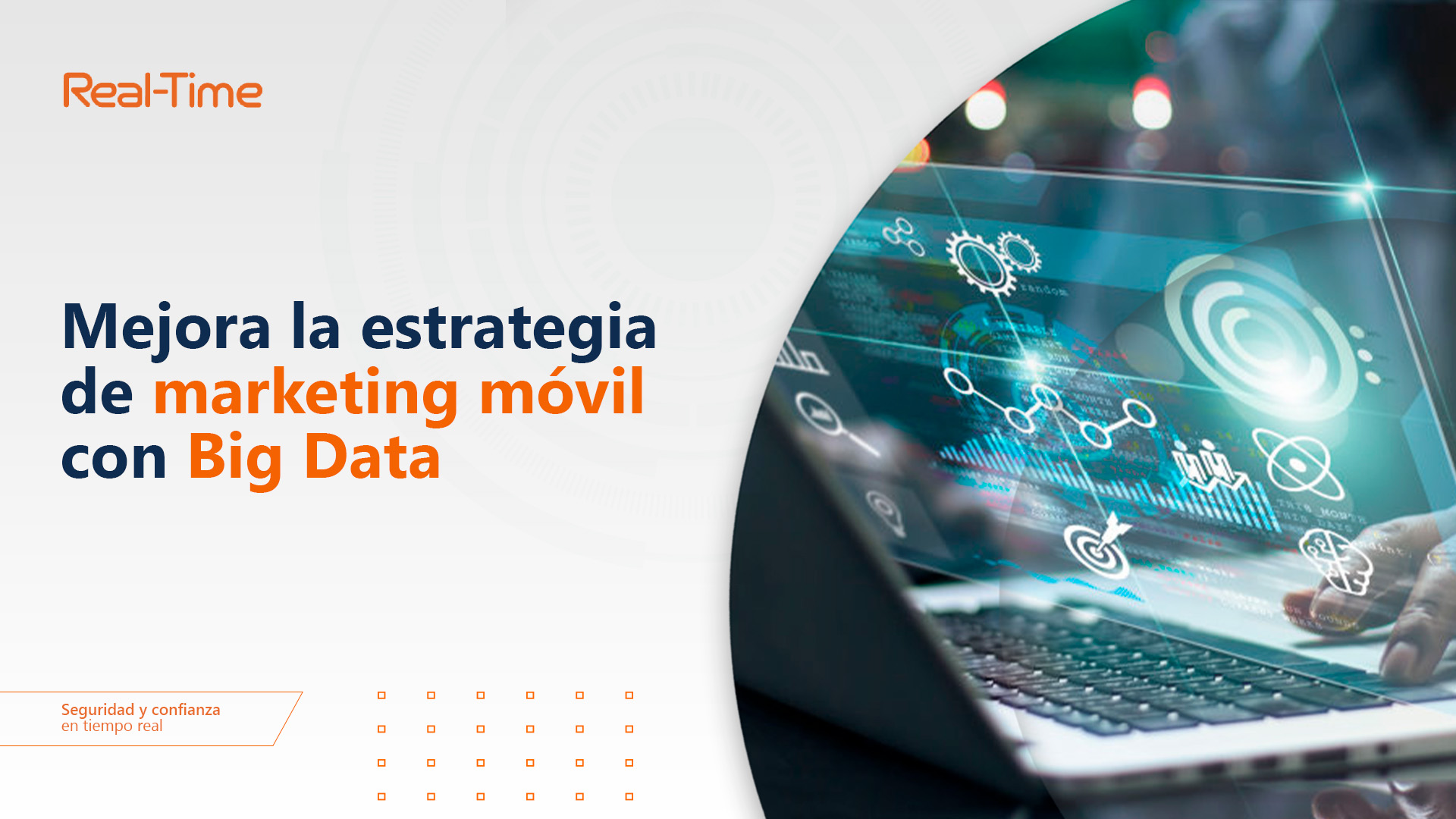 Mejora la estrategia de marketing móvil con Big Data