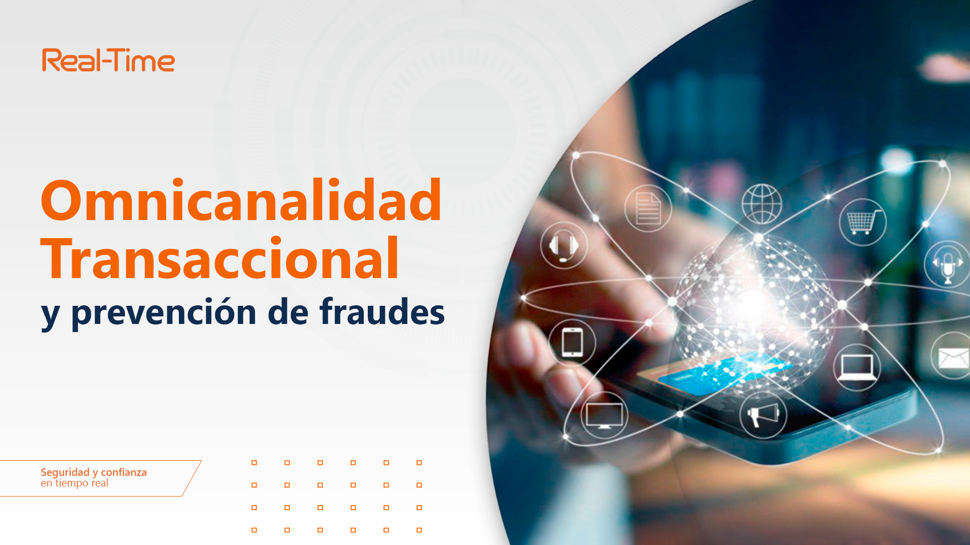 Omnicanalidad Transaccional y prevención de fraudes