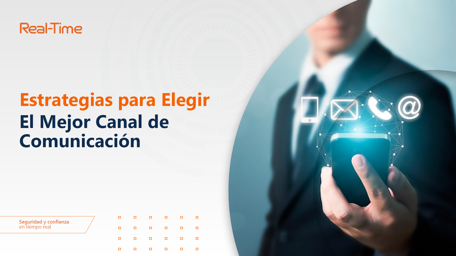 Estrategias para Elegir el Mejor Canal de Comunicación