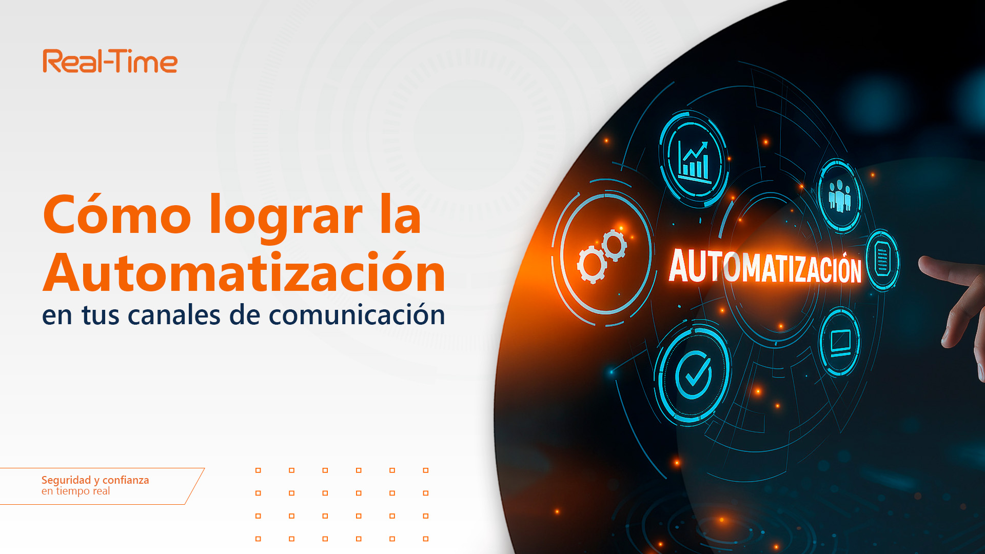 Cómo lograr la Automatización en tus canales de comunicación