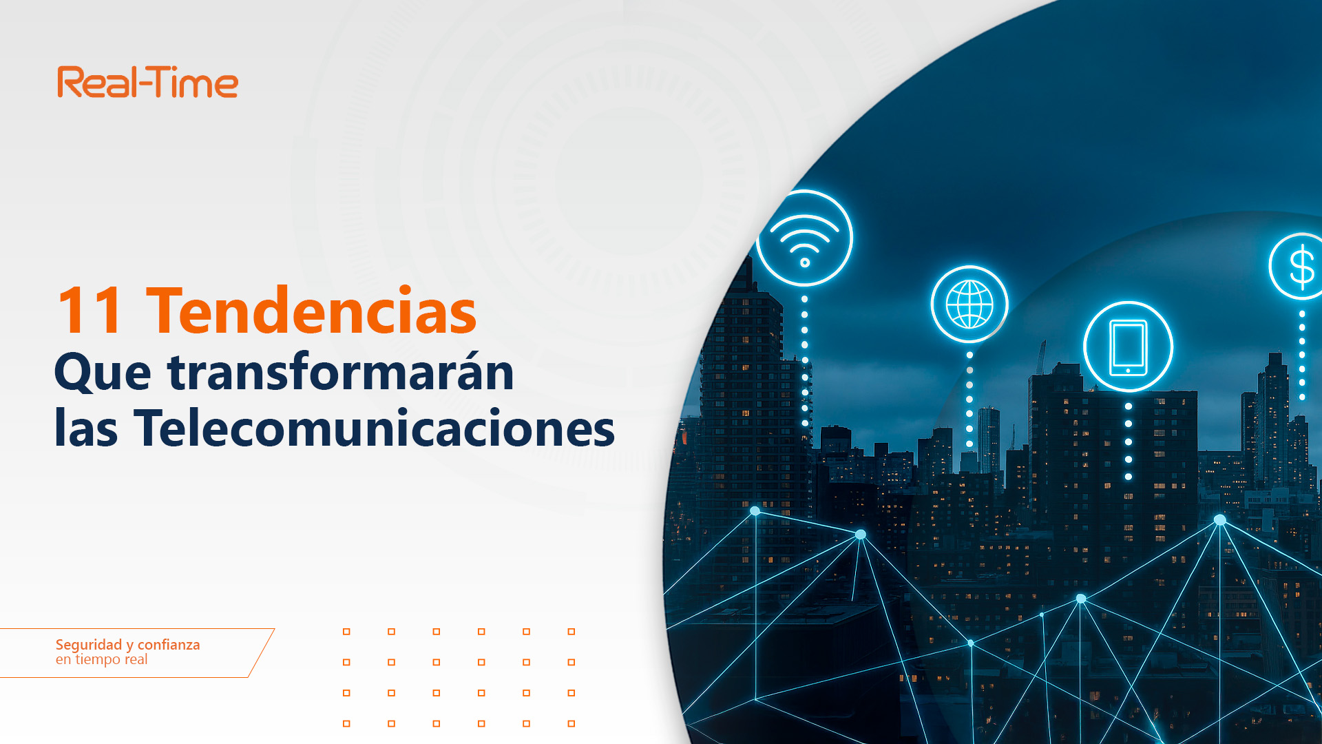 11 Tendencias que transformarán las Telecomunicaciones